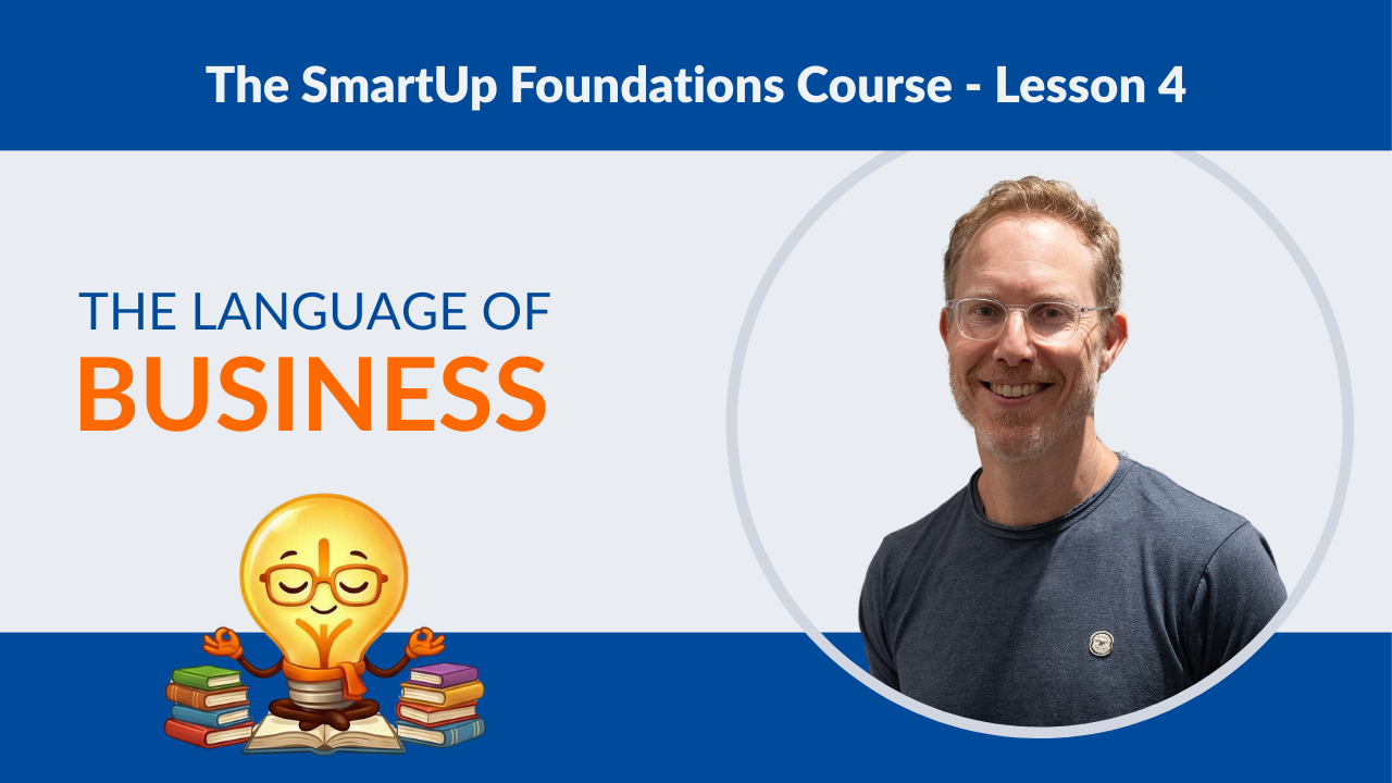 SmartUp Foundations – Lecture 4 – Business Models